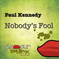Paul Kennedy - Nobody's Fool