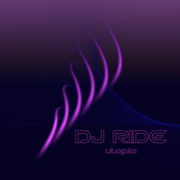 DJ Ride - Utopia