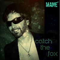 Mane - Catch the Fox
