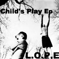 L.O.P.E - Child's Play