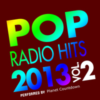 Planet Countdown - Pop Radio Hits 2013, Vol. 2