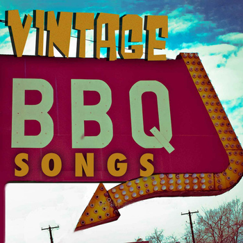 Various Artists - Vintage BBQ Songs