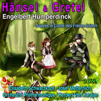 Elisabeth Schwarzkopf - Humperdinck: Hänsel & Gretel
