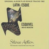 Esquivel And His Orchestra - Latin-Esquel (Original Album Plus Bonus Tracks 1961)