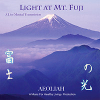 Aeoliah - Light at Mount Fuji