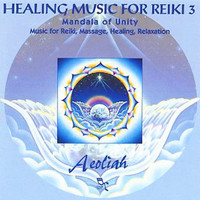 Aeoliah - Healing Music for Reiki Vol.3