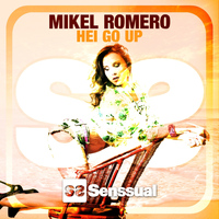 Mikel Romero - Hei Go Up