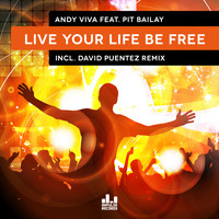 Andy Viva - Live Your Life Be Free