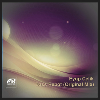 Eyup Celik - Bass Rebot