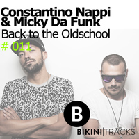 Costantino Nappi, Micky da Funk - Back to the Oldschool