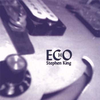 Stephen King - Echo