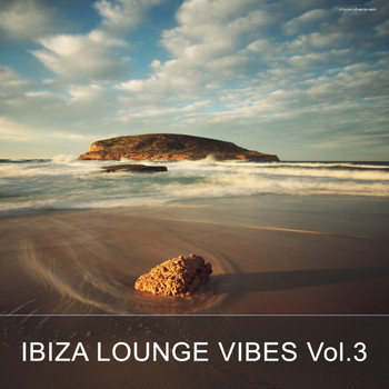 Various Artists - Ibiza Lounge Vibes, Vol. 3