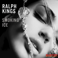 Ralph Kings - Smoking Ice EP