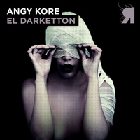 Angy Kore - El Darketton