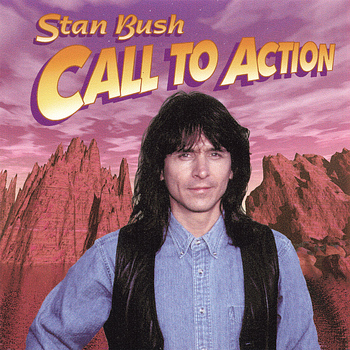 Stan Bush - Call To Action