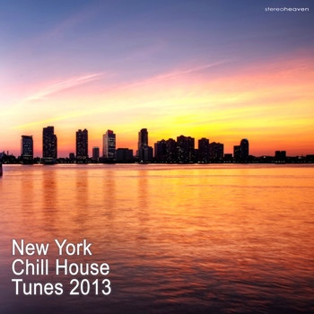 Various Artists - New York Chill House Tunes 2013