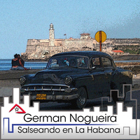 German Nogueira - Salseando en la Habana