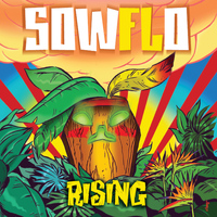 sowFLo - Rising
