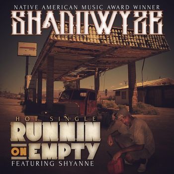 Shadowyze - Runnin' On Empty