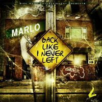 Marlo - Back Like I Never Left
