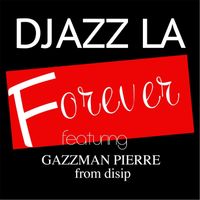 Djazz La - Forever
