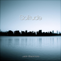 Julian Blackmore - Solitude