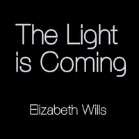 Elizabeth Wills - The Light Is Coming