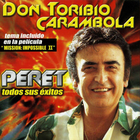 Peret - Don Toribio Carambola (Todos Sus Exitos)