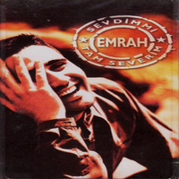 Emrah - Sevdim Mi Tam Severim