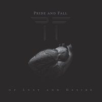 Pride And Fall - Of Lust and Desire