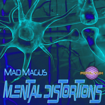 Mad Magus - Mental Distorsions