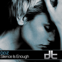 DDZ - Silence Is Enough