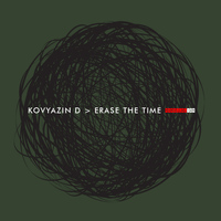 Kovyazin D - Erase the Time