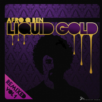 AfroQBen - Liquid Gold Remixed, Vol.1