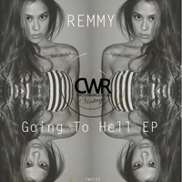 Remmy - Going To Hell EP