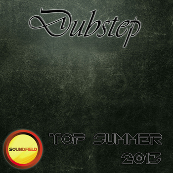 Various Artists - Dubstep Top Summer 2013 (Explicit)