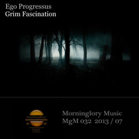 Ego Progressus - Grim Fascination