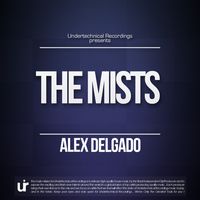 Alex Delgado - The Mists
