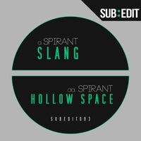 Spirant - Slang / Hollow Space
