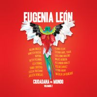 Eugenia León - Ciudadana Del Mundo (Vol. 2)