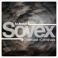 Sovex - Criminals / Overcast