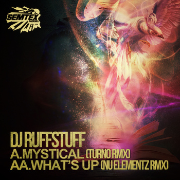 DJ Ruffstuff - The mystical / Whats up