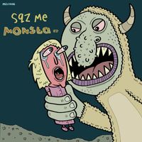 Sqz Me - Sqz Me - Monsta