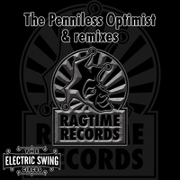 The Electric Swing Circus - The Penniless Optimist & remixes