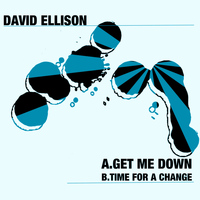 David Ellison - Get Me Down