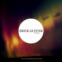 Erick Le Funk - Telekinesis