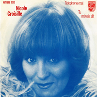 Nicole Croisille - Téléphone-moi / Tu m'avais dit - Single