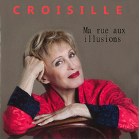 Nicole Croisille - Ma rue aux illusions - Single