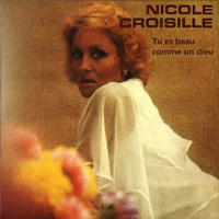 Nicole Croisille - Tu es beau comme un dieu - Single