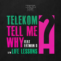 Telekom - Tell Me Why / Life Lessons